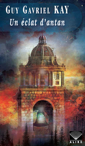 Un éclat d’antan - Guy Gavriel Kay (2020)