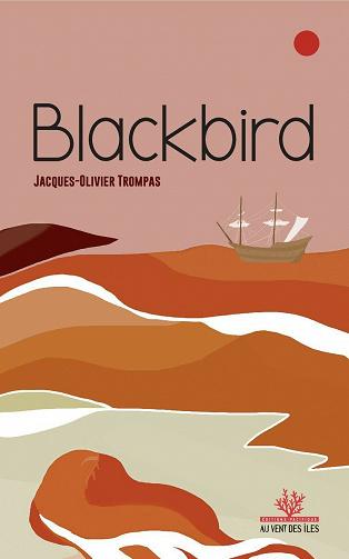 Blackbird - Jacques-Olivier TROMPAS (2020)