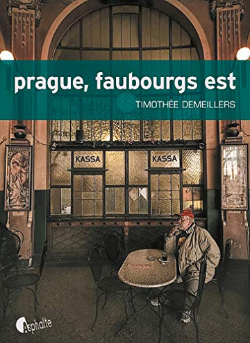 Prague, faubourgs est - Timothée Demeillers