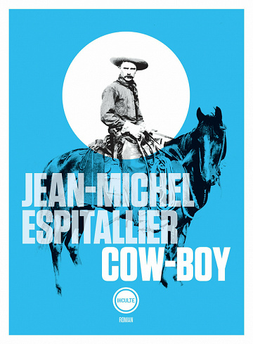 Cow-boy - Jean-Michel Espitallier (2020)