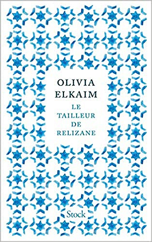 Le tailleur de Relizane - Olivia Elkaim (2020)