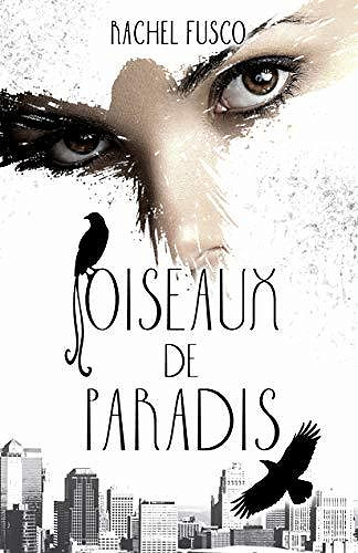 Oiseaux de Paradis - Rachel Fusco (2020)