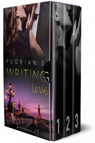Writing Love - Intégrale - Florian D. (2020)