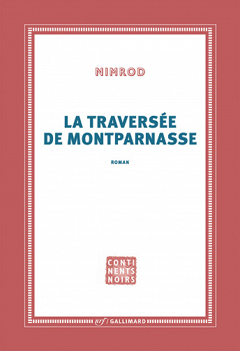 La traversée de Montparnasse - Nimrod (2020)