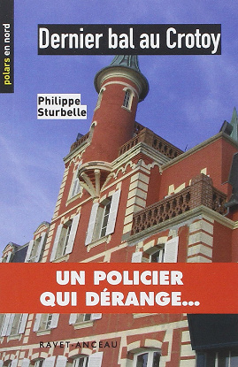 Dernier bal au Crotoy - Philippe Sturbelle