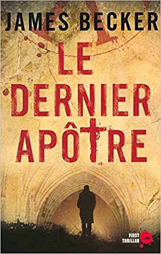 Le dernier apôtre - James Becker