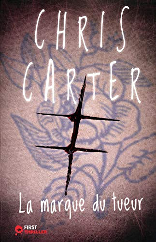 La marque du tueur - Chris Carter