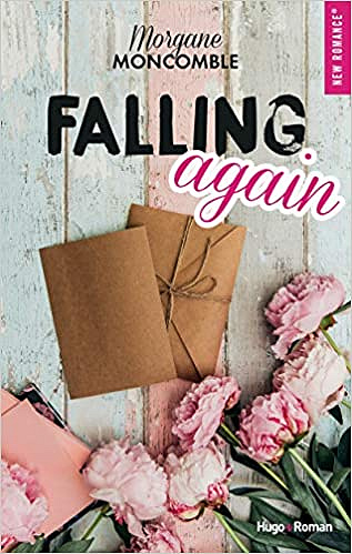 Falling again - Morgane Moncomble (2020)