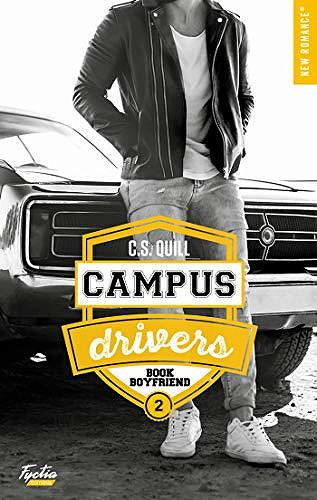 Campus drivers, tome 2 : Book boyfriend - C. s. Quill (2020)