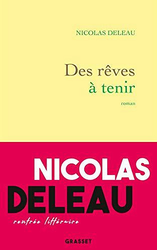 Des rêves à tenir - Nicolas Deleau (2020)