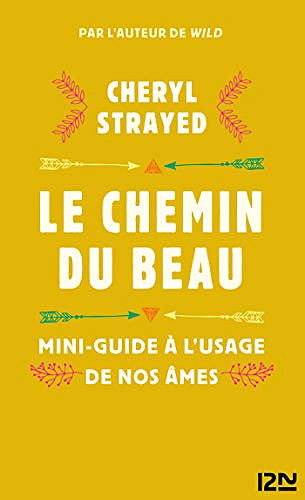 Le chemin du beau - Cheryl Strayed