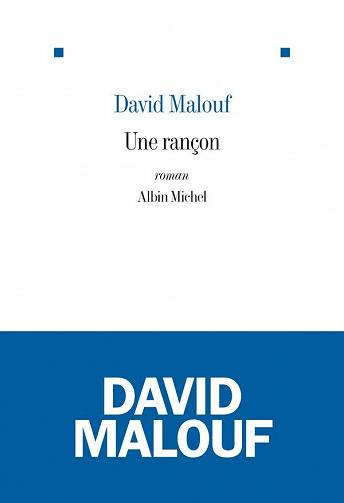 Une rançon - David Malouf