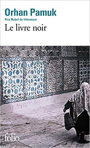Le Livre noir - Orhan Pamuk