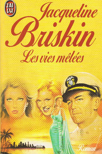 Jacqueline Briskin - Les vies mêlées