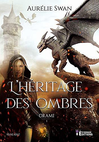 L’héritage des ombres (Orami, T1) - Aurélie Swan (2020)