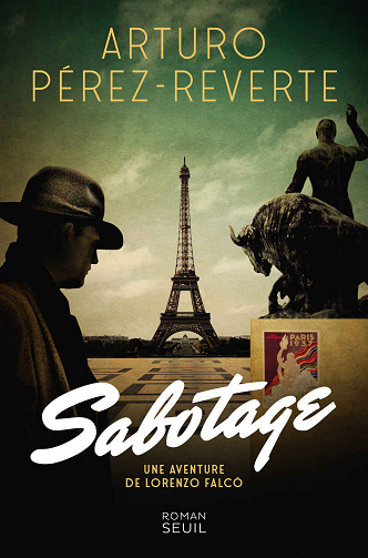 Sabotage (Une aventure de Lorenzo Falco) - Arturo Pérez-Reverte (2020)