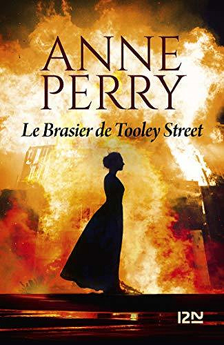 Le brasier de Tooley Street - Anne PERRY (2020)