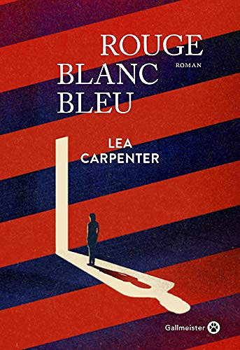 Rouge blanc bleu - Lea Carpenter (2020)