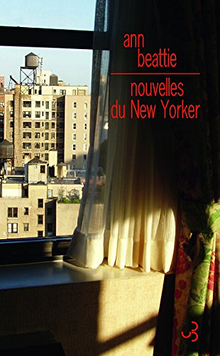 Nouvelles du New Yorker - Ann Beattie