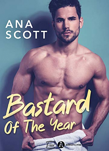 Bastard of the Year - Ana Scott (2020)