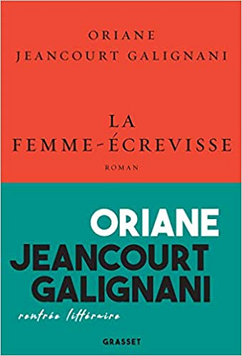 La femme-écrevisse - Oriane Jeancourt Galignani (2020)