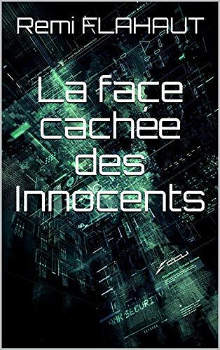 La face cachée des Innocents - Remi FLAHAUT (2020)