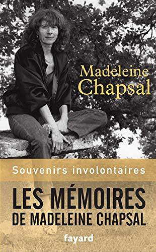 Souvenirs involontaires - Madeleine Chapsal