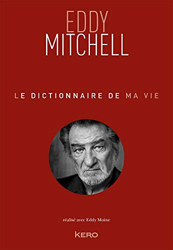 Le dictionnaire de ma vie - Eddy Mitchell (2020)