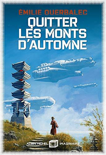 Quitter les monts d’automne - Emilie Querbalec (2020)