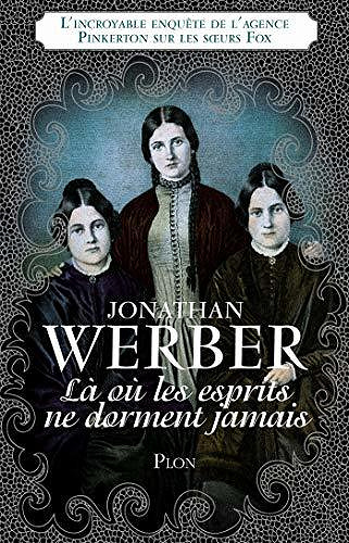 Là où les esprits ne dorment jamais - Jonathan WERBER (2020)