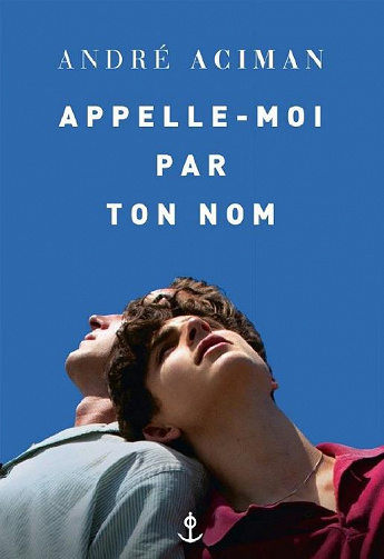 André Aciman - Appelle-moi par ton nom