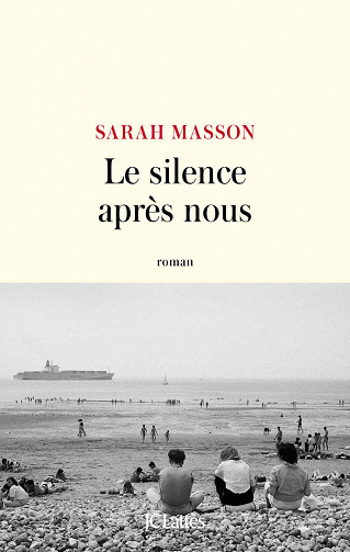 Le silence après nous - Sarah Masson (2020)