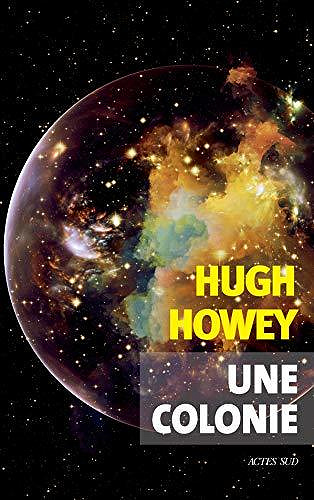 Une colonie - Hugh Howey (2020)
