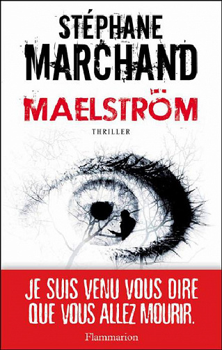 Maelström - Stéphane Marchand