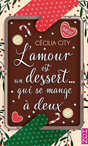 L’amour est un dessert... qui se mange à deux - Cécilia City (2020)