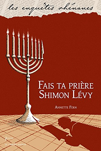 Fais ta prière, Shimon Lévy - Annette Fern