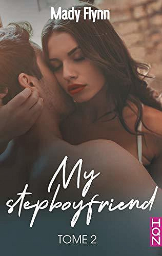 My Stepboyfriend T2 : Emancipation - Mady Flynn (2020)