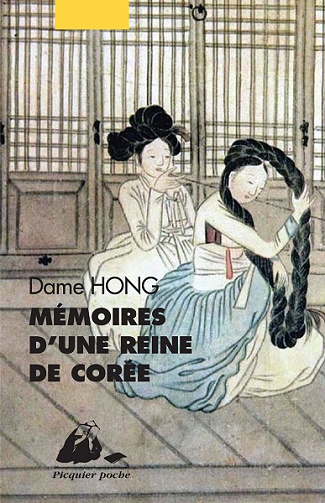 Dame Hong - Mémoires d’une reine de Corée