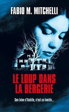 Le loup dans la bergerie - Fabio M. Mitchelli (2020)
