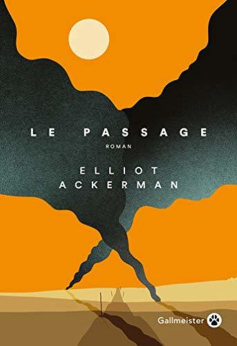 Le Passage - Elliot Ackerman (2020)