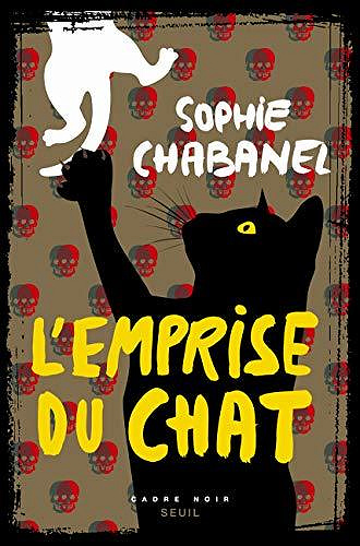 L’Emprise du chat - Sophie Chabanel (2020)