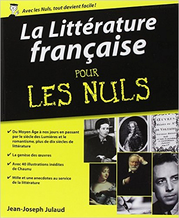 La Littérature francaise pour les Nuls