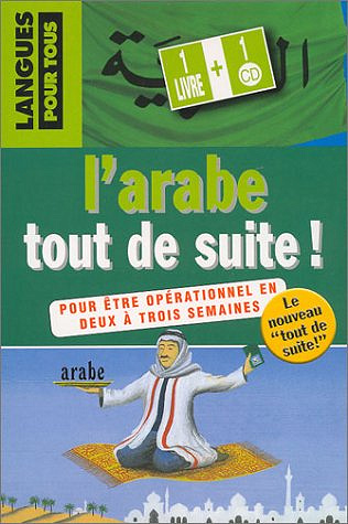 L’arabe tout de suite !