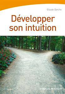 Développer son intuition