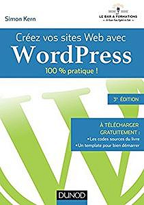 Créez vos sites Web avec WordPress (2017)