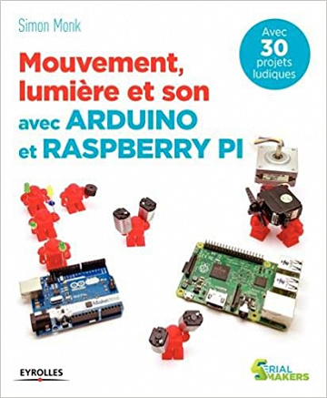 Mouvement, lumière et son avec Arduino et Raspberry Pi (2016)