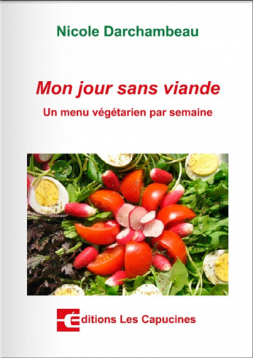 Mon jour sans viande : Un menu végétarien par semaine