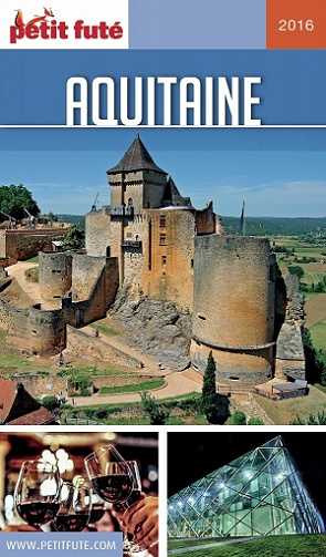 Guide Aquitaine 2016 Petit Fute