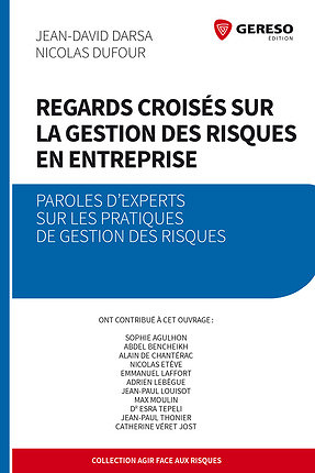 Regards croisés sur la gestion des risques en entreprise