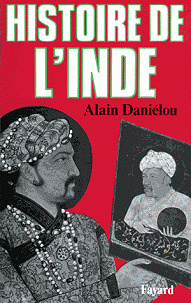 Histoire de l’Inde - Alain Daniélou